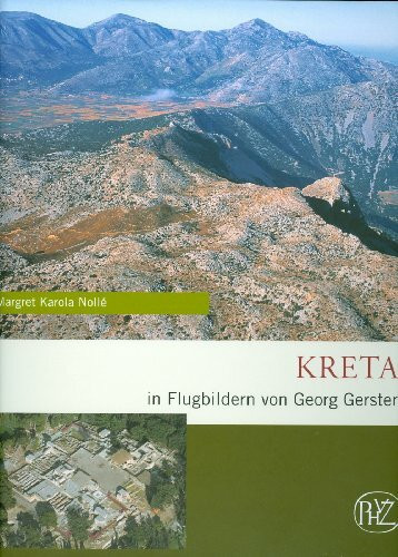 Kreta: in Flugbildern von Georg Gerster