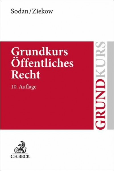 Grundkurs Öffentliches Recht: Staats- und Verwaltungsrecht