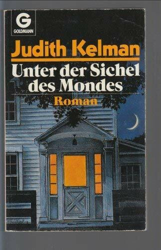 Unter der Sichel des Mondes. Roman.