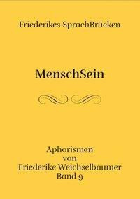 Friederikes SprachBrücken 09. MenschSein