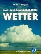 Das Schleswig-Holstein-Wetter