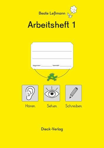 Arbeitsheft 1 Hören, Sehen, Schreiben GRUNDSCHRIFT/NEUAUSGABE