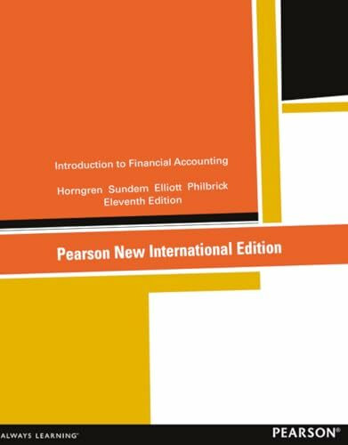 Introduction to Financial Accounting: Pearson New International Edition