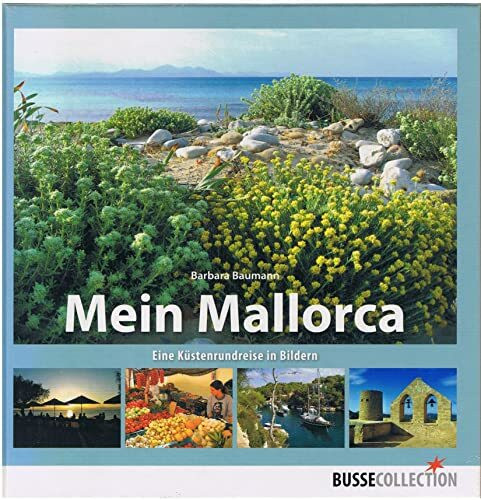 Mein Mallorca: Eine Küstenrundreise in Bildern