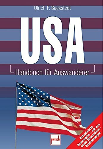 USA: Handbuch für Auswanderer