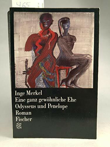 Eine ganz gewöhnliche Ehe. Odysseus und Penelope. Roman.