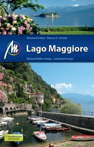 Lago Maggiore: Reiseführer mit vielen praktischen Tipps.