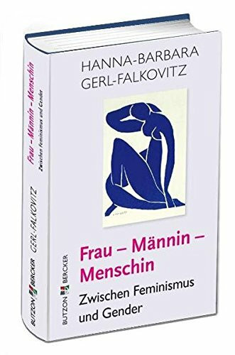 Frau - Männin - Menschin