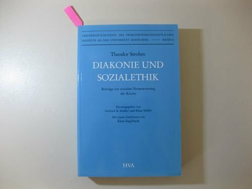 Diakonie und Sozialethik: Zur sozialen Verantwortung der Kirche