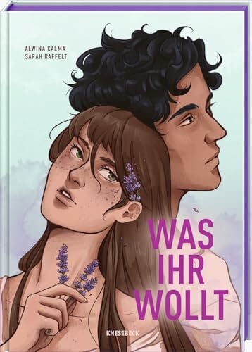 Was ihr wollt - die Graphic Novel nach William Shakespeare: Limitierte Auflage mit Farbschnitt