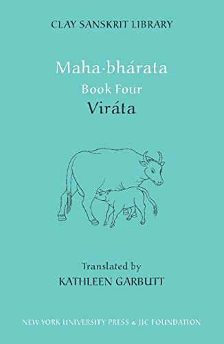 Mahabharata: Virata: Viráta (Clay Sanskrit Library, Band 4)