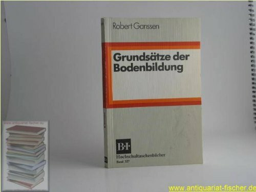 Grundsätze der Bodenbildung. Ein Beitrag zur theoretischen Bodenkunde.