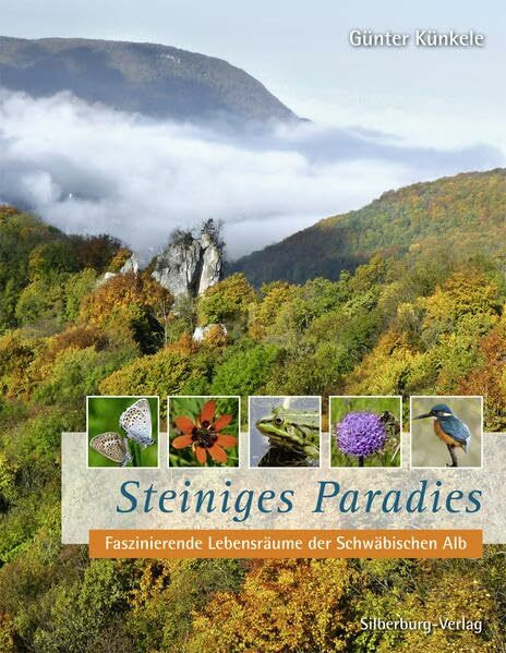 Steiniges Paradies: Faszinierende Lebensräume der Schwäbischen Alb