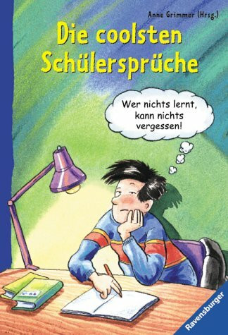Die coolsten Schülersprüche (Ravensburger Taschenbücher)