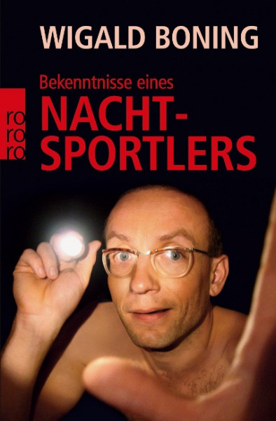 Bekenntnisse eines Nachtsportlers