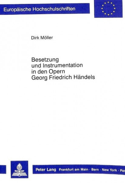 Besetzung und Instrumentation in den Opern Georg Friedrich Händels