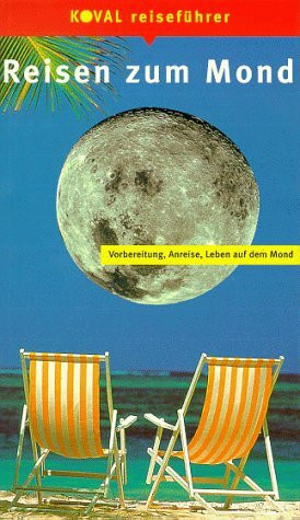 Koval Reiseführer, Reisen zum Mond