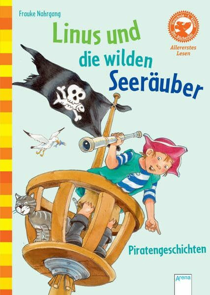 Der Bücherbär: Allererstes Lesen: Linus und die wilden Seeräuber: Piratengeschichten