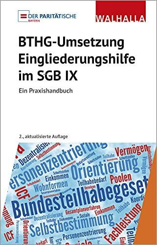 BTHG-Umsetzung - Eingliederungshilfe im SGB IX: Ein Praxishandbuch