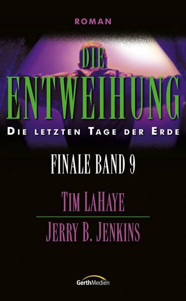 Die letzten Tage der Erde 9: Die Entweihung