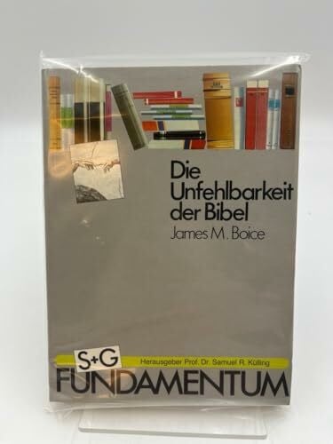 Die Unfehlbarkeit der Bibel