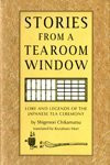 Stories from a Tearoom Window.: Lore and Legends of the Japanese Tea Ceremony