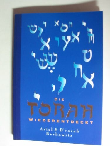 Die Torah wiederentdeckt