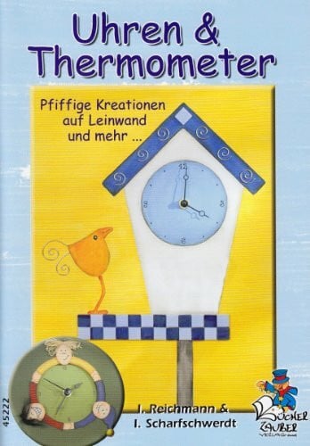 Uhren & Thermometer - Pfiffige Kreationen auf Leinwand und mehr …