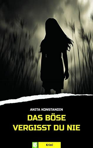 Das Böse vergisst du nie: Schwabenkrimi