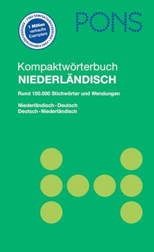 PONS Kompaktwörterbuch Niederländisch: Niederländisch - Deutsch / Deutsch - Niederländisch.: Niederländisch-Deutsch/Deutsch-Niederländisch