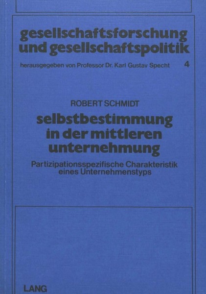 Selbstbestimmung in der Mittleren Unternehmung (M.U.)