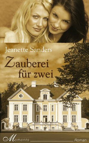 Zauberei für zwei: Roman. Originalausgabe