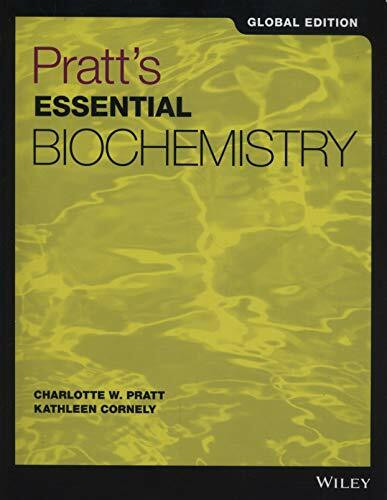 Pratt's Essential Biochemistry, Global Edition