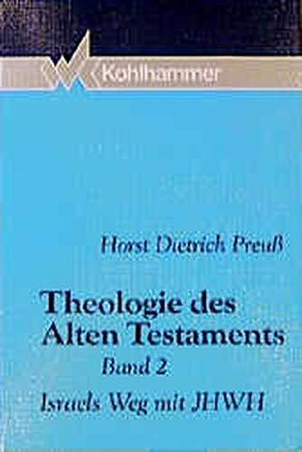 Theologie des Alten Testaments II