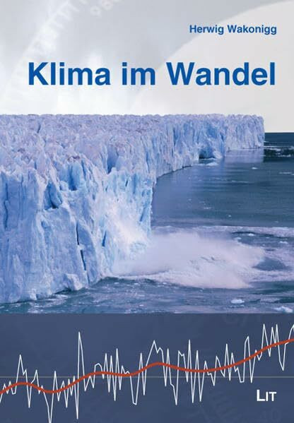 Klima im Wandel (Austria: Forschung und Wissenschaft - Geographie)