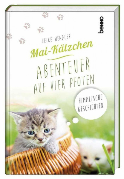 Mai-Kätzchen – Abenteuer auf vier Pfoten: Himmlische Geschichten