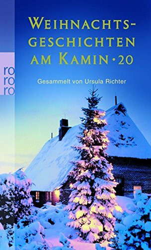 Weihnachtsgeschichten am Kamin 20: Originalausgabe