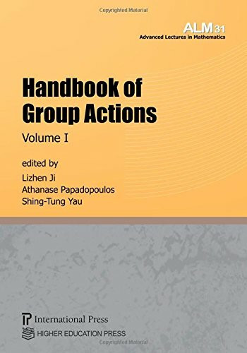 Handbook of Group Actions, Volume I (Advanced Lectures in Mathematics)
