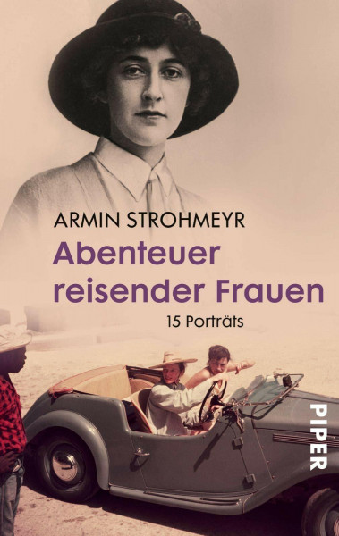 Abenteuer reisender Frauen: 15 Porträts