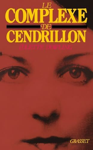 Le complexe de Cendrillon