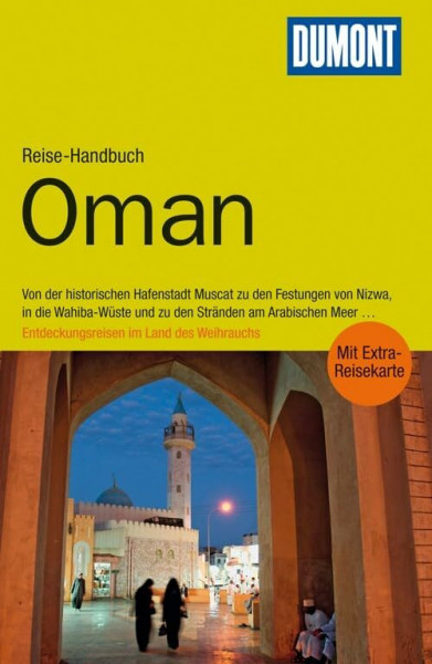 DuMont Reise-Handbuch Reiseführer Oman: mit Extra-Reisekarte