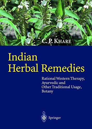 Indian Herbal Remedies: Rational Western Therapy, Ayurvedic and Other Traditional Usage, Botany