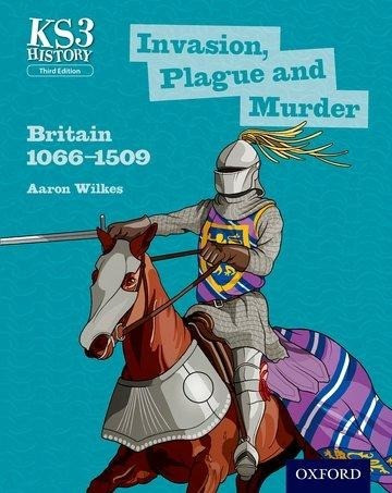 Folens History: Invasion, Plague & Murder Student Book (1066-1485)