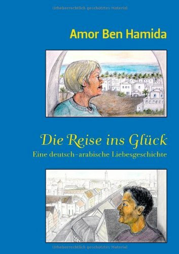 Die Reise ins Glück