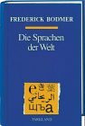 Die Sprachen der Welt / Geschichte-Grammatik-Wortschatz in vergleichender Darstellung