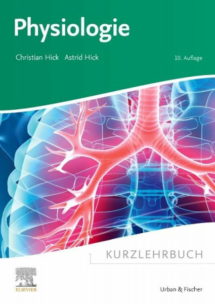 Kurzlehrbuch Physiologie (KURZLEHRBUCH - Urban & Fischer Verlag)