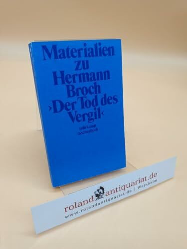 Materialien zu Hermann Broch "Der Tod des Vergil".