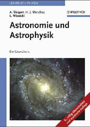 Astronomie und Astrophysik - ein Grundkurs