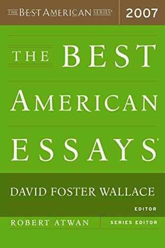 The Best American Essays 2007 (The Best American Series �)