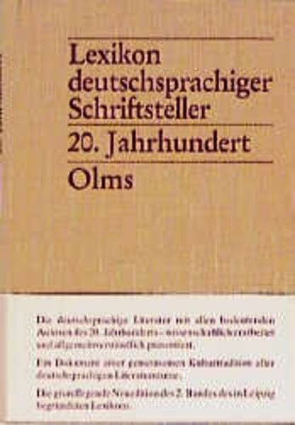 Lexikon deutschsprachiger Schriftsteller, 2 Bde., Bd.2, 20. Jahrhundert (Lexikon deutschsprachiger Schriftsteller. Von den Anfängen bis zur Gegenwart)